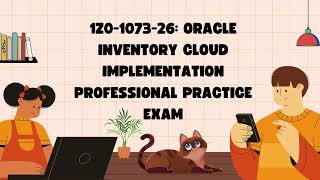 1Z0-1073-26 Oracle Inventory Cloud 2026 Implementation Professional Practice Exam | Certivoza