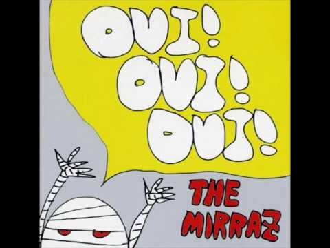 The Mirraz / WAAAAAAAAAAA!!!!!!!!!!!