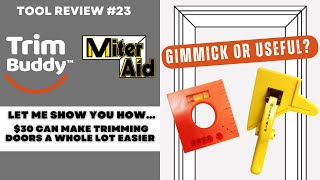 Miter Aid and Trim Buddy - Installing Door Trim just got Easier!