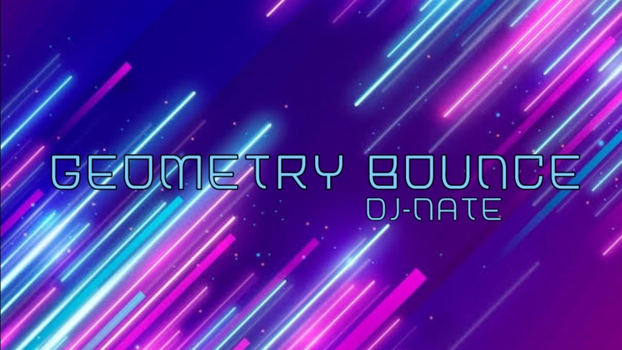 dj-Nate - Geometry Bounce - YouTube