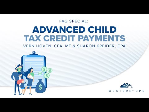 [FAQ Special] Advanced Child Tax Credit Payments