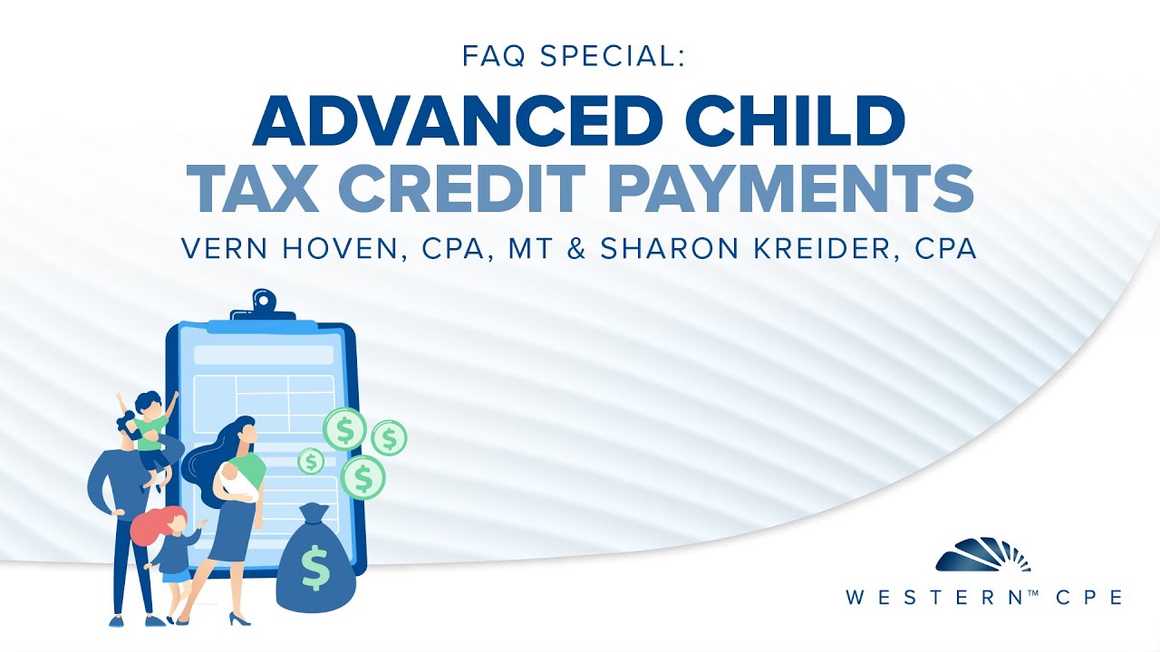 faq-special-advanced-child-tax-credit-payments-youtube