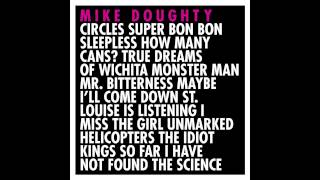 Video thumbnail of "True Dreams of Wichita - Mike Doughty (from 'Circles)"