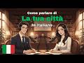 How to Talk About Your City in Italian 🇮🇹 | Easy Italian Conversation Practice For Beginners