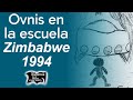 Ovnis en la escuela, Zimbabwe 1994 | Relatos del lado oscuro