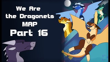 We are the Dragonets Part 16