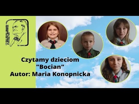 „Bocian” Maria Konopnicka