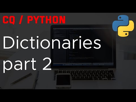 Part 4a: Python Dictionary Part 2