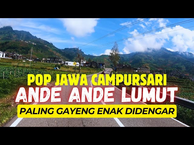 CAMPURSARI POP JAWA ANDE ANDE LUMUT PALING GAYENG UNTUK TEMAN PERJALANAN YANG INDAH class=