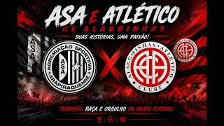 ⚫⚪ ASA de Arapiraca🟥⚪ Atlético de Alagoinhas