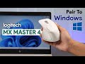 Logitech MX Master 4: How to Pair Bluetooth Mouse to Windows PC!