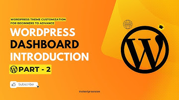WordPress Dashboard Introduction | All About WordPress Dashboard | Part - 2 | Silent Provision