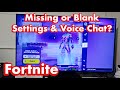 Fortnite: Missing or Blank Settings &amp; Voce Chat Option? Fixed!