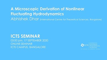 A Microscopic derivation of nonlinear fluctuating hydrodynamics by Abhishek Dhar