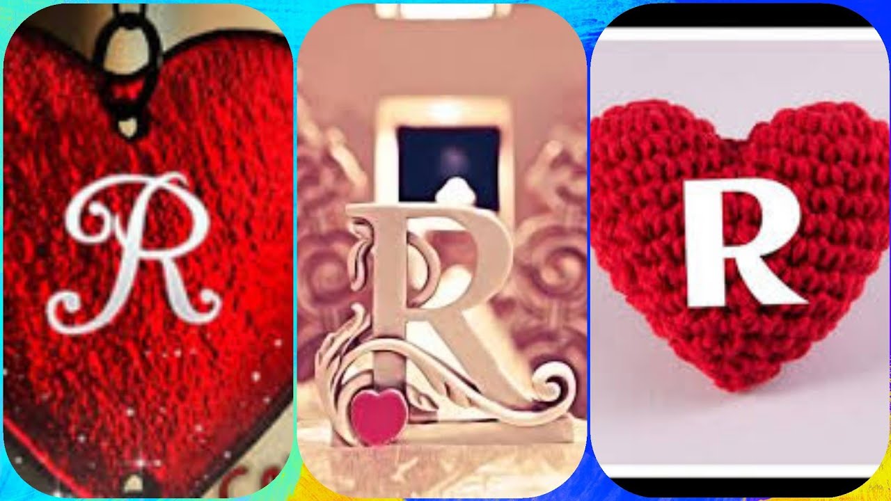 حرف R ♥️😘خلفيات حرف R💍♥️ أجمل صور حرف R💍♥️ حالات واتساب حرف R ♥️😘 أجمل  رمزيات حرف R ✨♥️ - YouTube