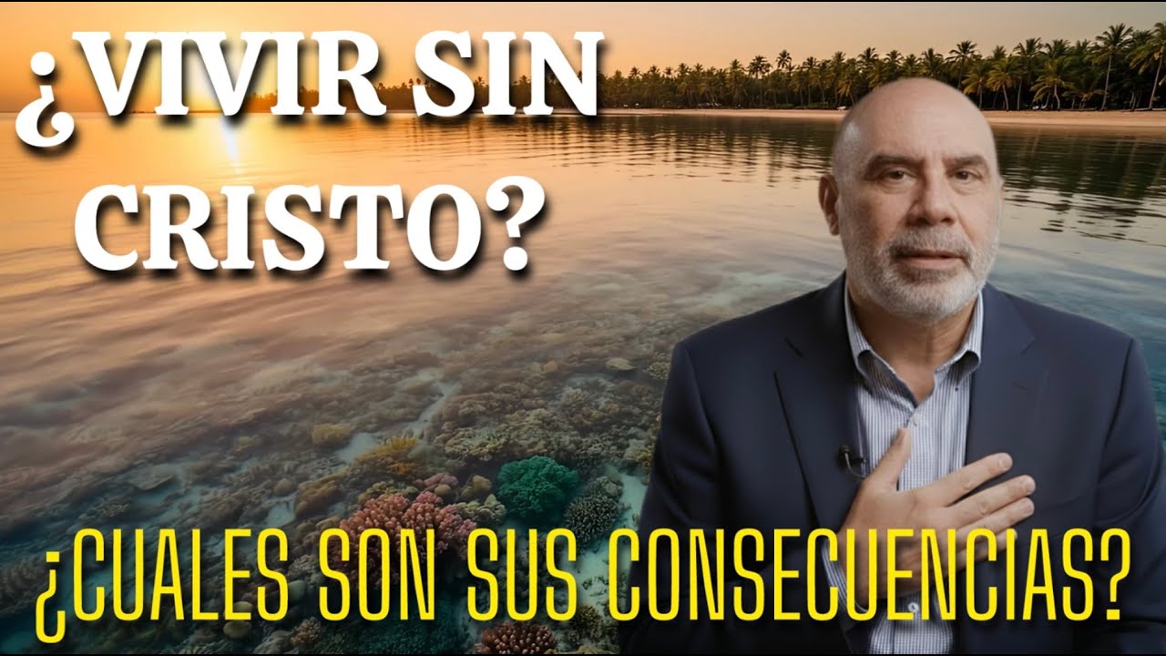 SUGEL MICHELÉN | VIVIR SIN CRISTO: RAZONES Y CONSECUENCIAS | LA EXISTENCIA APARTADOS DE DIOS