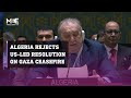 Algeria votes against usled resolution on gaza ceasefire proposed at un security council