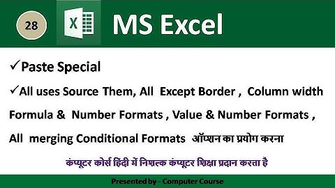 Copy Conditional Format, Column Width, Number Format By Paste Special In Excel In Hindi