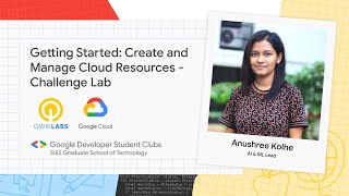 Getting Started: Create and Manage Cloud Resources - Challenge Lab | Demonstrated By Anushree Kolhe screenshot 3