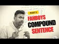 Compound Sentences ka Chakkar Khatam! ❌| FANBOYS 😎Formula