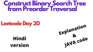 Construct Binary Search Tree from Preorder Traversal | leetcode 1008 | hindi
