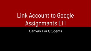 Access to Google Assignment LTI for Students