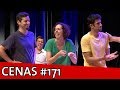 CENAS IMPROVÁVEIS #171