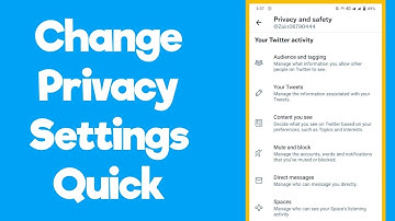 How to change your privacy settings on twitter (Quick & Simple)