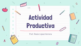 Actividades Productivas