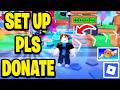 How To Set Up Pls Donate On Roblox
