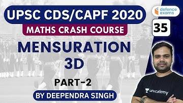 2:00 PM - UPSC CDS/CAPF 2020 | Maths Crash Course by Deependra Singh | Mensuration 3D