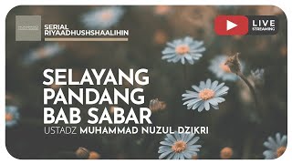 Download Lagu 113. SELAYANG PANDANG BAB SABAR | Riyaadhushshaalihiin MP3 Download Lagu 113. SELAYANG PANDANG BAB SABAR | Riyaadhushshaalihiin MP3
