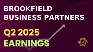 Brookfield Business Partners BBU Q2 2025 Earnings Call