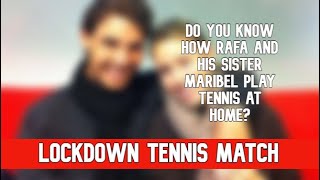 Famous Do You Know How Rafa and his sister Maribel Play Tennis at Home? Profile