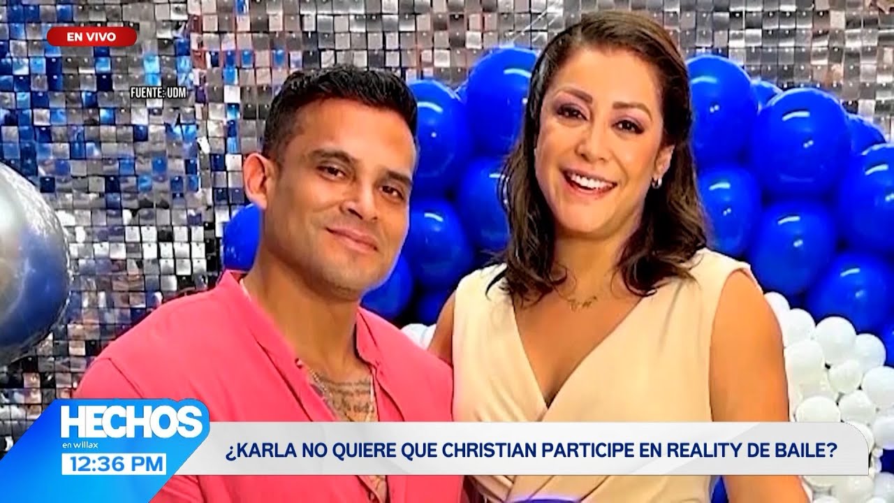 Hechos en Willax - ENE 19 - 3/3 - ¿KARLA NO QUIERE QUE CHRISTIAN PARTICIPE EN REALITY DE BAILE?