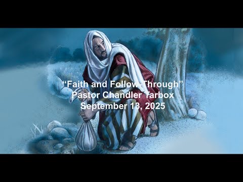 Thumbnail for "Faith and Follow-Through"