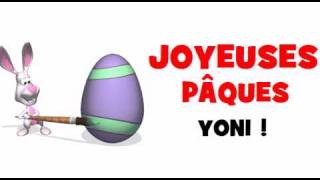 JOYEUSES PÂQUES YONI JOYEUSES PÂQUES YONI