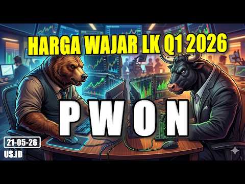 210526 HARGA WAJAR SAHAM PWON LK Q1 2026
