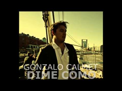 Dime como - Gonzalo Calmet