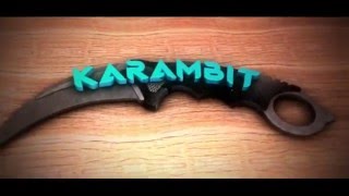 Karambit İntro (First) İlk