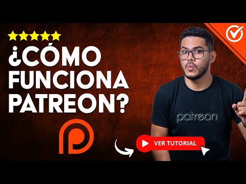 Qué Es y Cómo Funciona PATREON - 🎤 Tutorial en Español 🎤