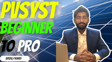 Step-By-Step PVSyst Tutorial 2023 | Urdu/Hindi |