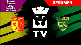 Viana FC (5) - (2) Eduskol | Resumen
