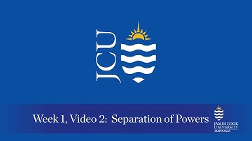 Week 1 Video 2 - Separation of Powers