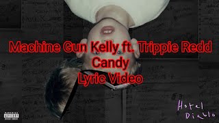 Machine Gun Kelly Ft Trippie Redd  Candy  
