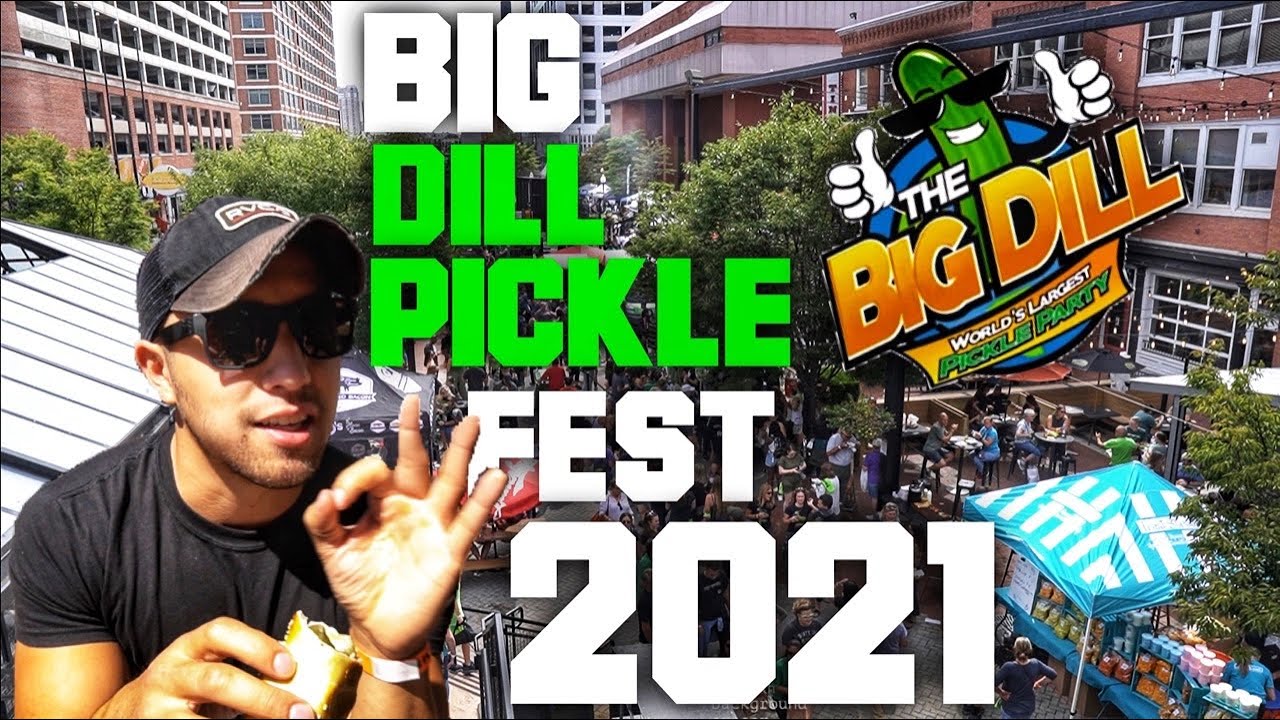 The big Dill Pickle Fest 2021!!! (Food review) YouTube