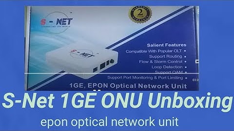 S NET 1GE Epon optical network unit |S-net Onu unboxing