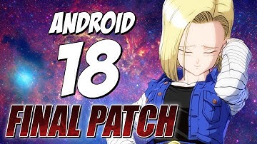 Android 18 BnB Combos & Basics Guide | DRAGON BALL FIGHTERZ  FINAL PATCH