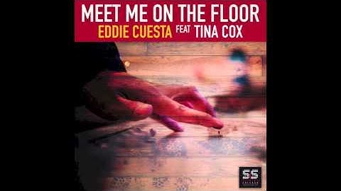 Eddie Cuesta Feat Tina Cox - Meet Me On The Floor (Nico Heinz Max Kuhn & Fabio De Magistris Remix)