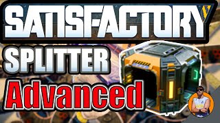Satisfactory I ULTIMATE SPLITTER GUIDE I Satisfactory 1.0 [EN]